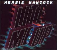 Herbie Hancock : Lite Me Up!